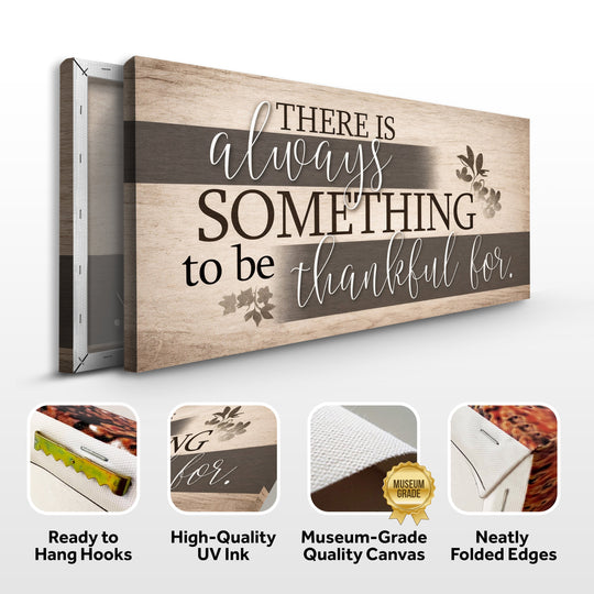Something To Be Thankful Faith Wall Sign