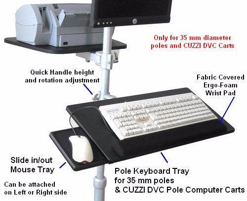 DVC03-KB Ergonomic Keyboard Tray with Mouse Tray for CUZZI DVC Pole Carts